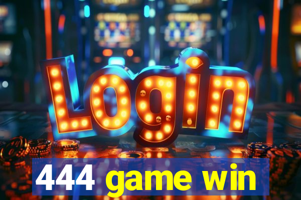 444 game win